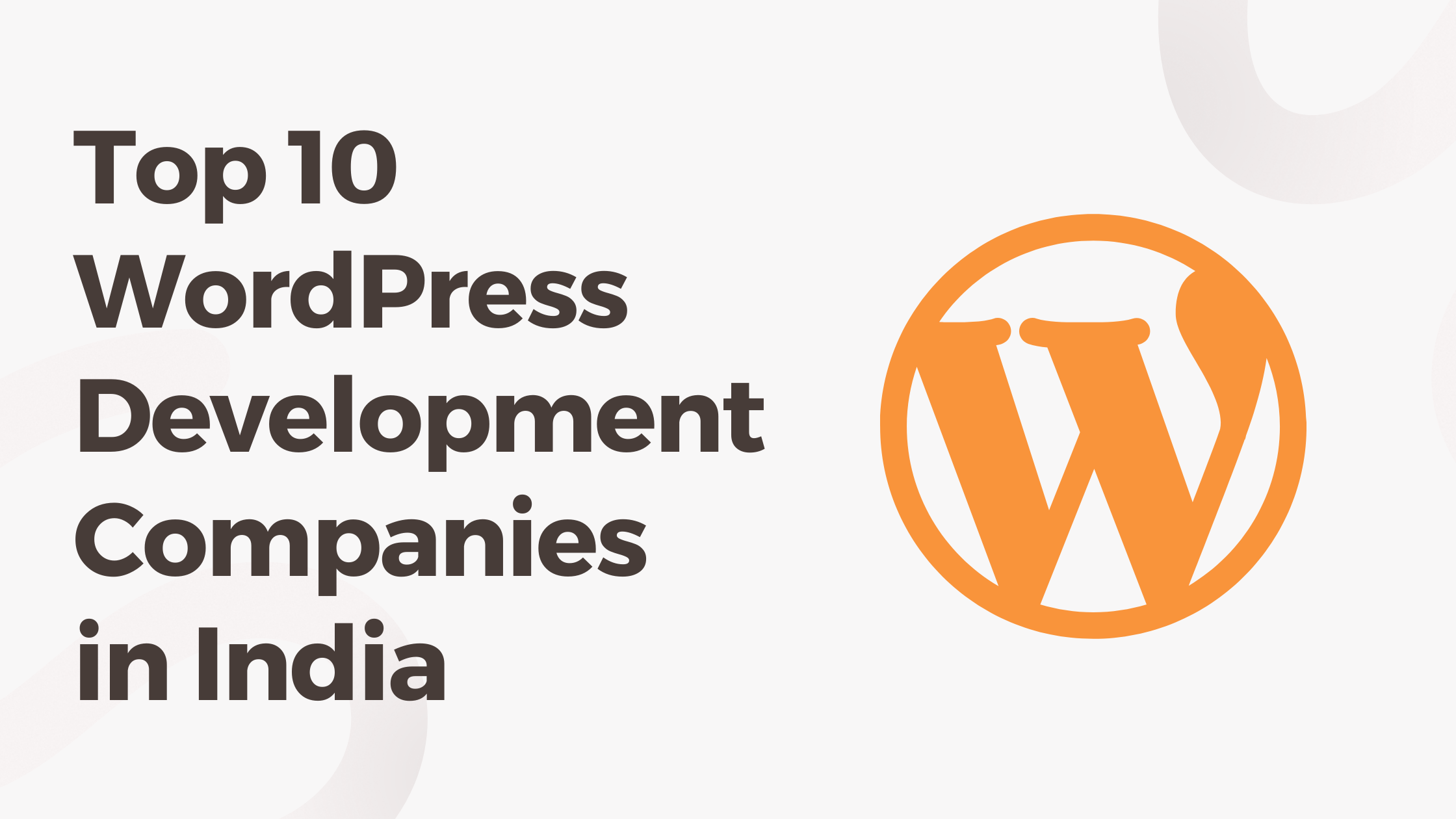 List of Top 10 WordPress Development Companies