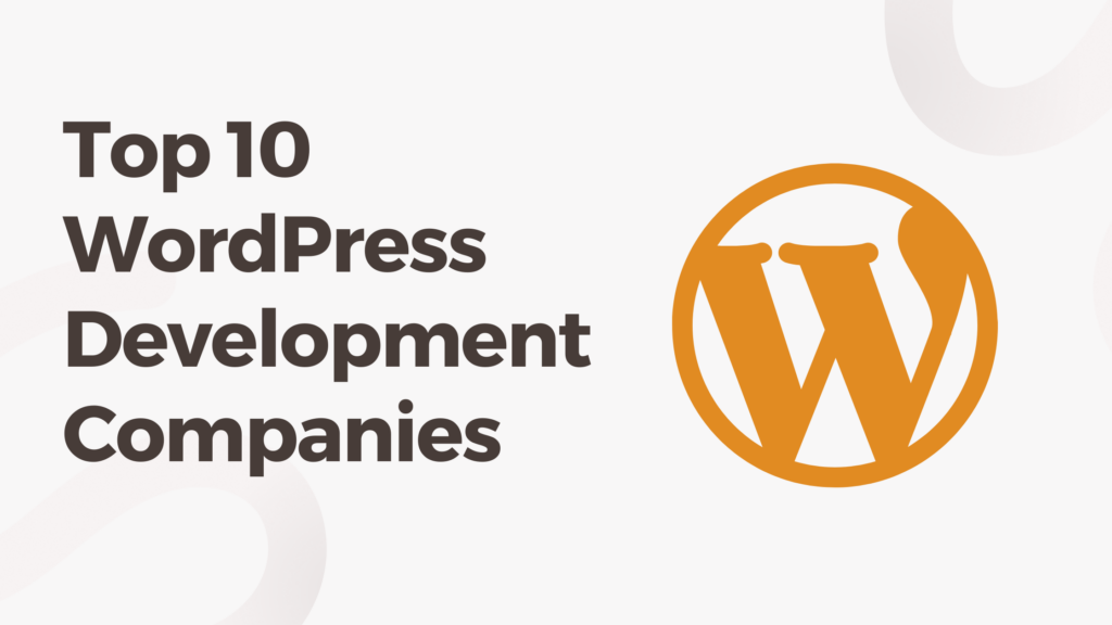 Top WordPress Development Companies