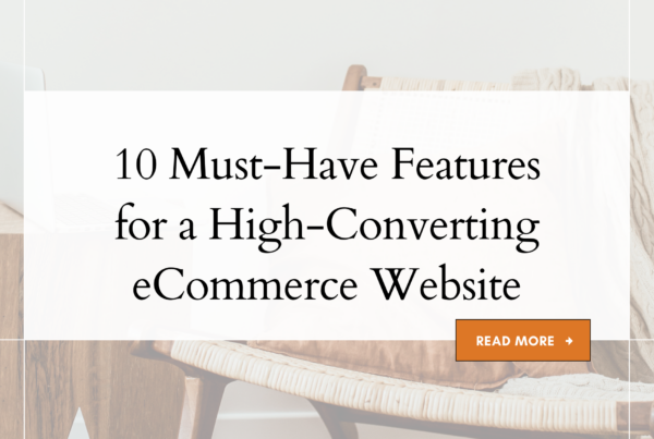 10 Must-Have Features for a High-Converting eCommerce Website